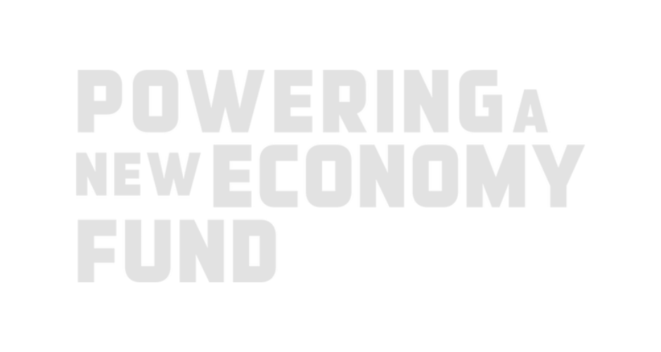 Powering a New Economy Fund